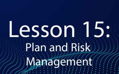 Lesson 15: Plan and Risk Management