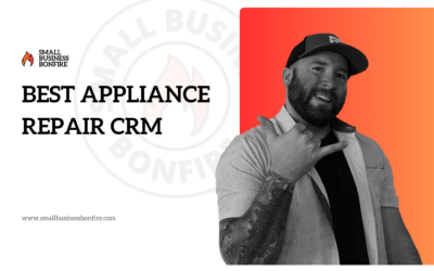 Best Appliance Repair CRM 2023: Professionally Tested & Reviewed