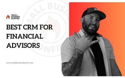 Best CRM for Financial Advisors 2023: Tested for SMBs