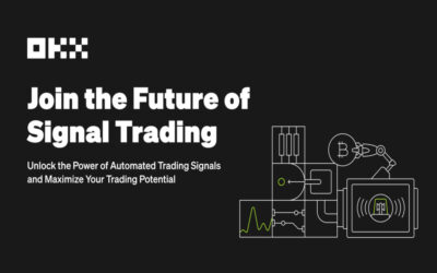 OKX to Launch Signal Trading Platform, Empowering Traders with High-Quality Signals and Seamless Execution – Blockchain News, Opinion, TV and Jobs
