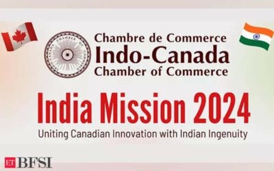 ICCC’s India Mission 2024 To Revitalize India Canada Economic Relations, ET BFSI