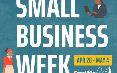 Celebrate National Small Business Week 2024 » Succeed As Your Own Boss