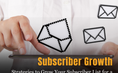 Strategies to Grow Your Subscriber List for a Newsletter or Blog » Succeed As Your Own Boss