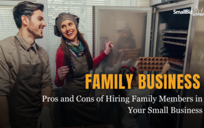Pros and Cons of Hiring Family Members in Your Small Business » Succeed As Your Own Boss