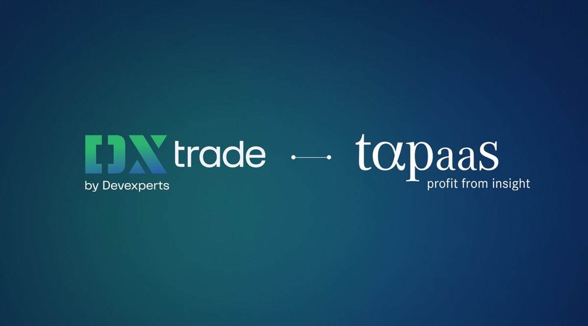 Devexperts boosts Risk Management for DXtrade with new Tapaas integration