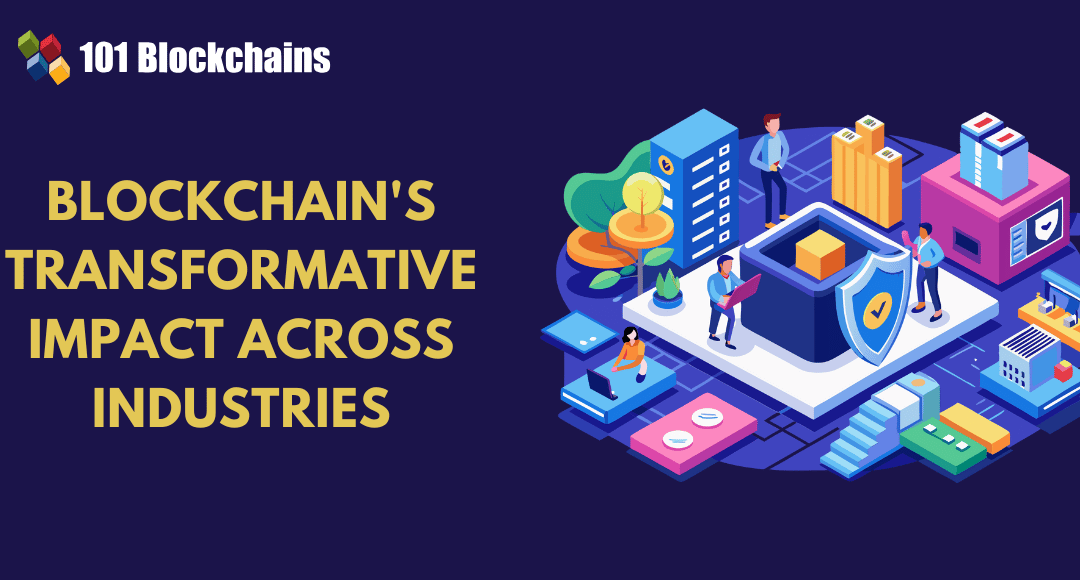 The Impact of Blockchain Technology on Various Industries