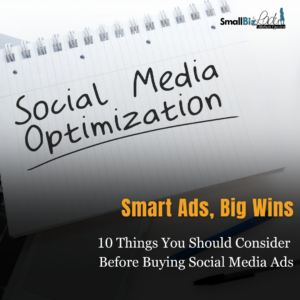 10 Things You Should Consider Before Buying Social Media Ads