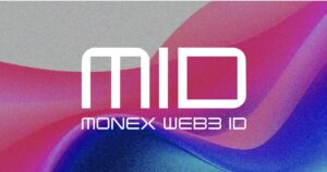 Monex launches open beta version of Monex Web3 ID