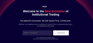 Exclusive Taurex launching Taurex Prime institutional solutions for Brokers Prop