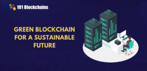 Green Blockchain Can Sustainable Tech Solve Energy Concerns