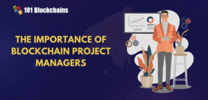 Why Every Industry Needs Blockchain Project Managers